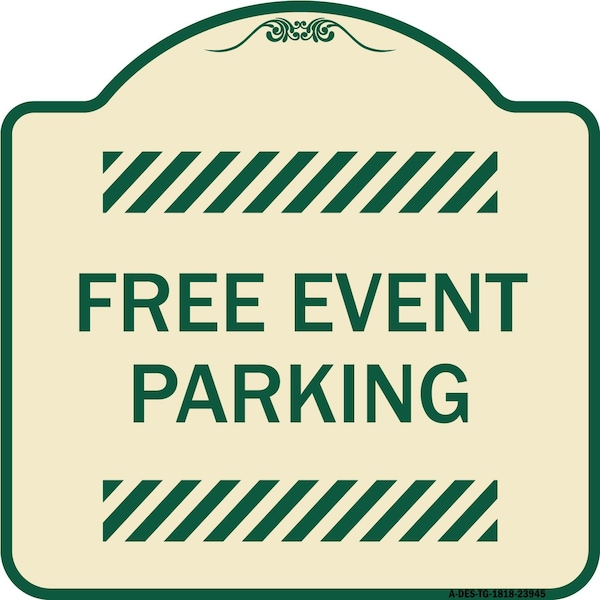 Signmission Designer Series Free Event Parking, Tan & Green Heavy-Gauge Aluminum Sign, 18" x 18", TG-1818-23945 A-DES-TG-1818-23945 - main